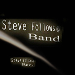 Steve Follows Band