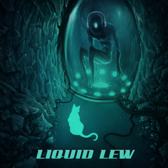 Liquid Lew