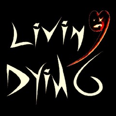 Living Dying