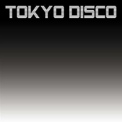 TOKYO DISCO