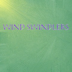 Wind Swindlers