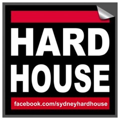 Sydney Hard House