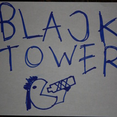 BLACK TOWER