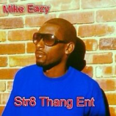 Mike Eazy