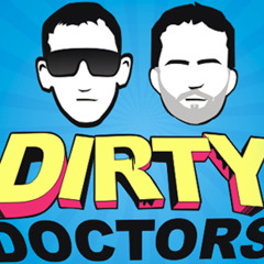 Dirty Doctors