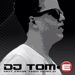 DJ Tom•E