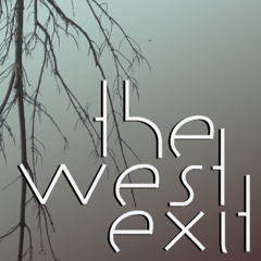 The West Exit