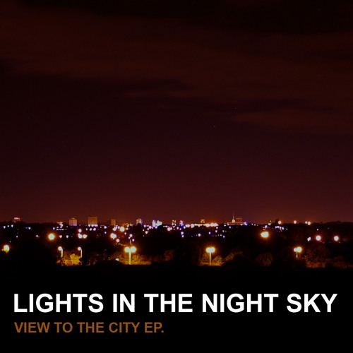 Stream Lights In The Night Sky music Listen to songs, albums