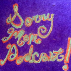 Sorry Mom Podcast
