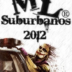 ML. Suburbanos