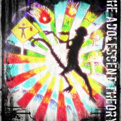 The Adolescent Theory