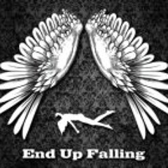 End Up Falling