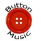 Button Music