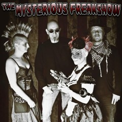 The Mysterious Freakshow