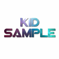 Kid Sample