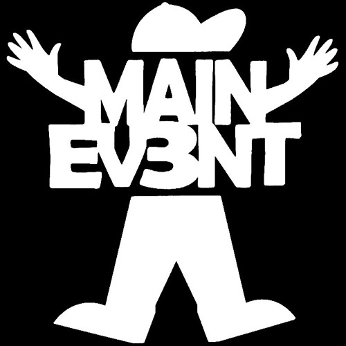 Stream Main Event Music music Listen to songs, albums, playlists for