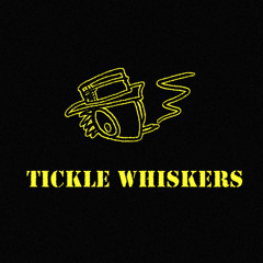 Tickle Whiskers