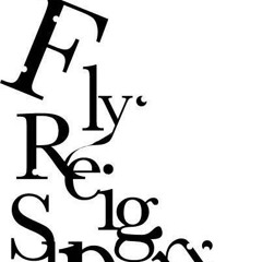 fly.reign.supreme
