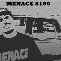 MENACE 5150