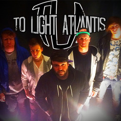To Light Atlantis