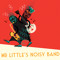 Mr Little's Noisy Band