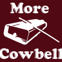Hush Now, Quite Now, Its Time to Understand the Concept of Partying With More Cowbell
