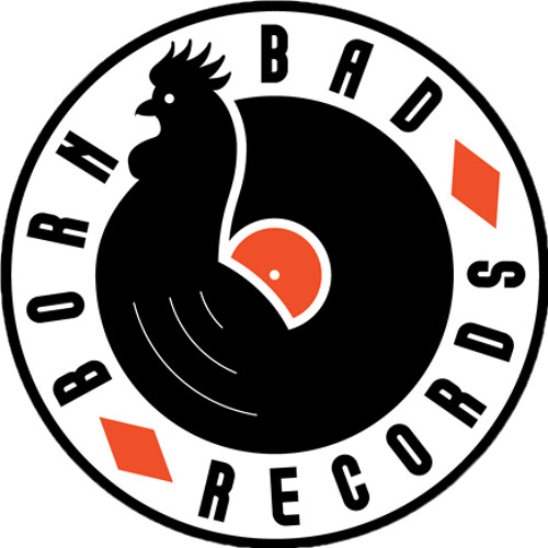BORN BAD RECORDS’s avatar