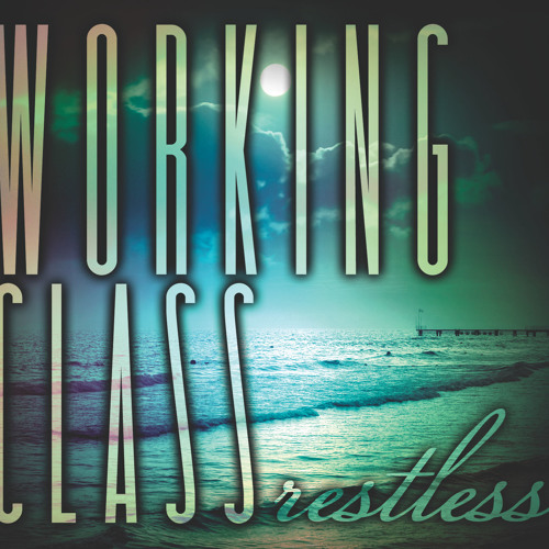 Stream WorkingClassBand music | Listen to songs, albums, playlists for ...