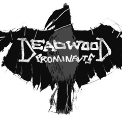 Deadwood Prominents