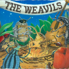 The Weavils