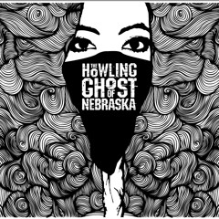 TheHowlingGhostOfNebraska