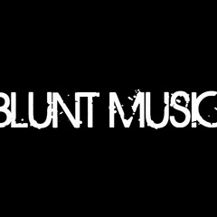 Blunt Music