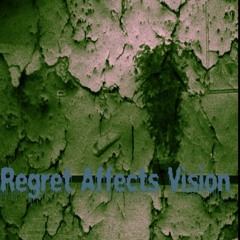 Regret Affects Vision