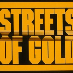 $TREETS OF GOLD