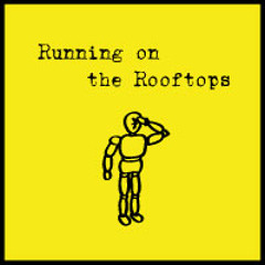 Running on the Rooftops