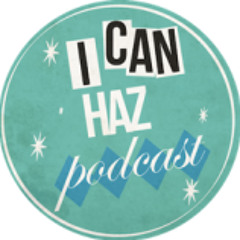 i can haz podcast