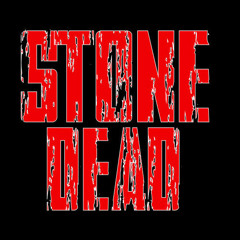 Stone Dead