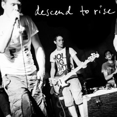 descend to rise