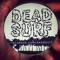 deadsurf