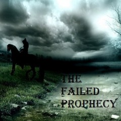 The Failed Prophecy
