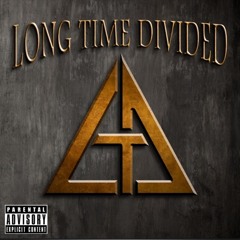 Long Time Divided