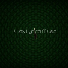 Wax.lyrical.music