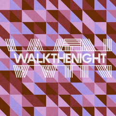 walkthenight