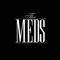 The Meds