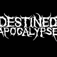 Destined apocalypse