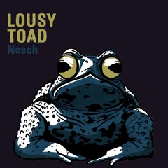 Lousy Toad