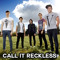 Call It Reckless