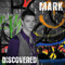 Mark Discovered