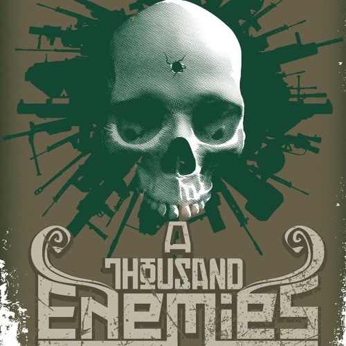 Stream A Thousand Enemies music | Listen to songs, albums, playlists ...
