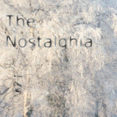 The Nostalghia